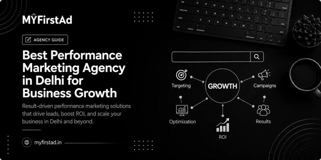 Performance Marketing Agency in Delhi