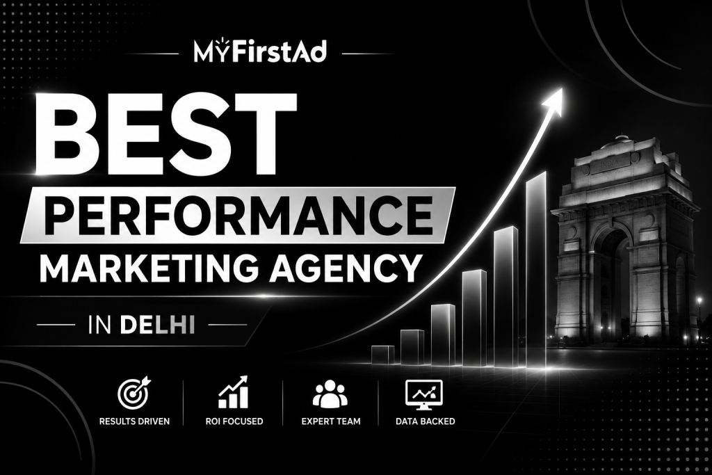 Best Performance Marketing Agency in Delhi